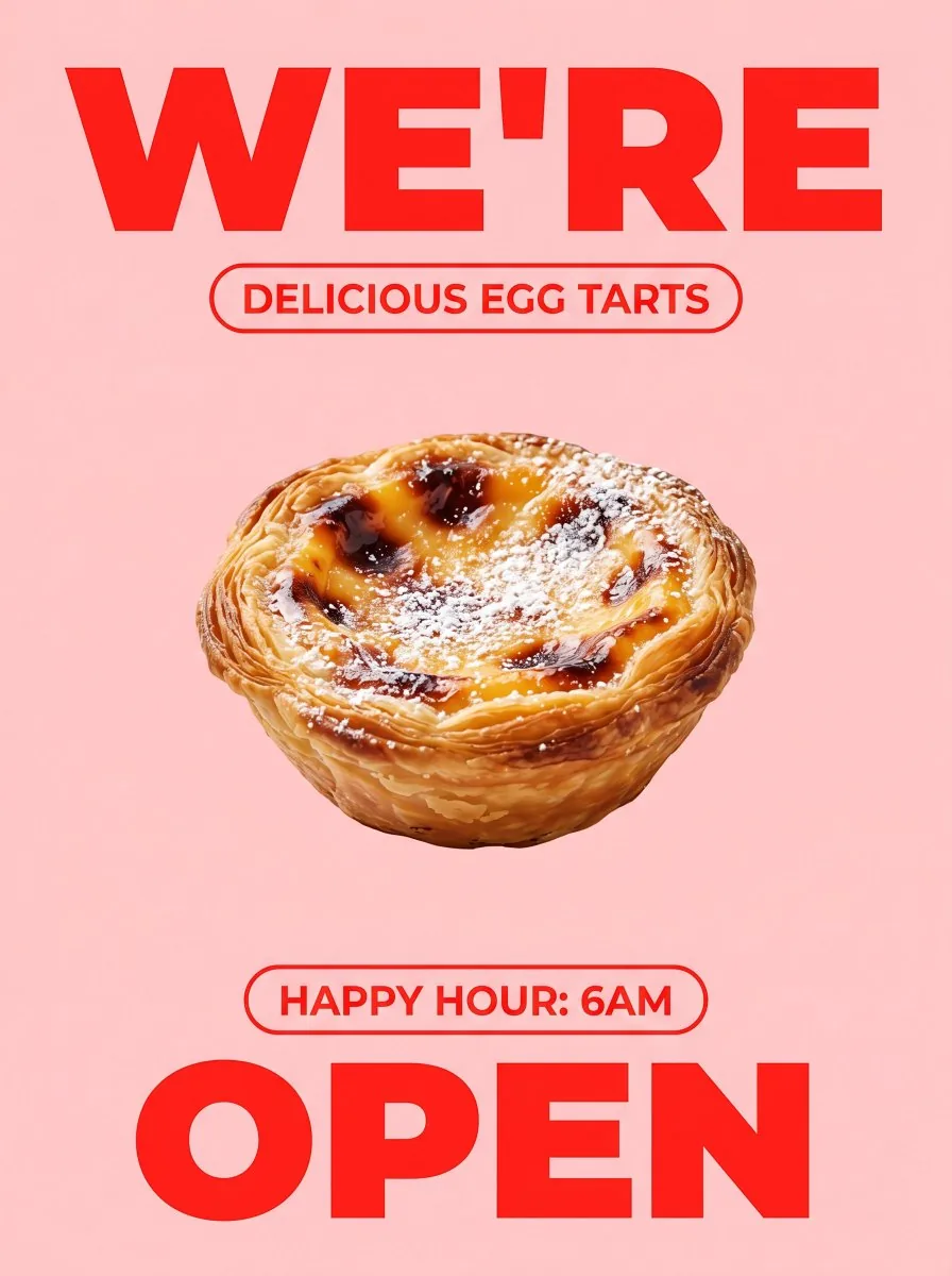 Bold Egg Tart Opening Poster reference